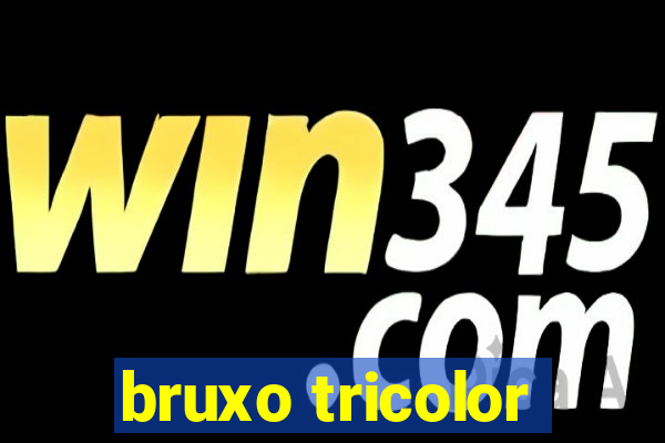 bruxo tricolor